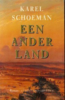 Schoeman, Karel; Een ander land - 1