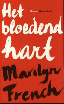 French, Marilyn; Het bloedend hart - 1