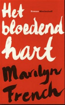 French, Marilyn; Het bloedend hart