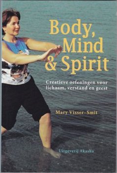 Mary Visser-Smit: Body, Mind en Spirit - 1