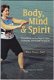 Mary Visser-Smit: Body, Mind en Spirit - 1 - Thumbnail