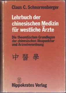 Claus C. Schnorrenberger: Lehrbuch der chinesischen Medizin