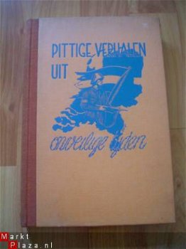 Pittige verhalen uit onveilige tijden door W.C. Klein e.a. - 1