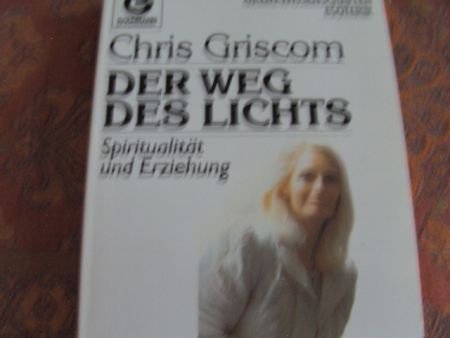 Chris Griscom -De weg van het Licht(Duits)NIEUWSTAAT) Paper - 1