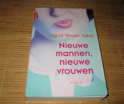 Ingrid van der Veken - Nieuwe mannen, nieuwe vrouwen - 1