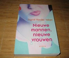 Ingrid van der Veken - Nieuwe mannen, nieuwe vrouwen