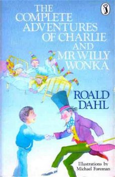 The complete adventures of Charlie and mr. Willy Wonka - 1
