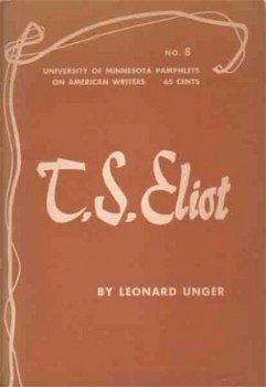 T.S. Eliot [ University of Minnesota Pamphlets on American w - 1