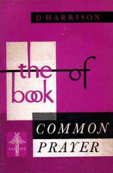 The Book of Common Prayer. The Anglican Heritage of Public W - 1