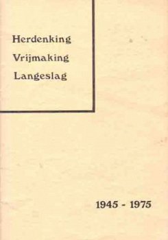 Herdenking Vrijmaking Langeslag. 1945-1975 - 1