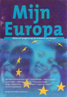 Mijn Europa. Visies van jongeren op de toekomst van Europa