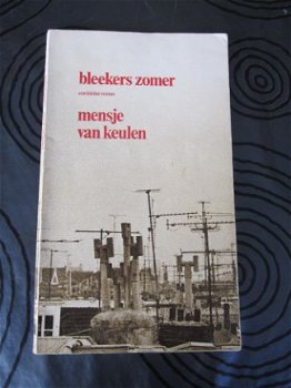 Bleekers zomer. Mensje van Keulen. - 1