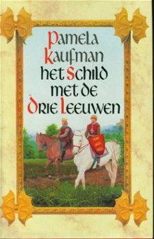 Kaufman, Pamela; Het schild met de drie leeuwen - 1