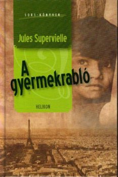 Supervieille, Jules; A gyermekrabló - 1