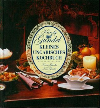 Gundel, Karoly; Klein Ungarisches Kochbuch - 1