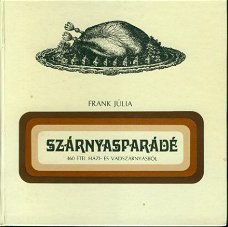 Frank, Júlia ; Szárnyasparáde