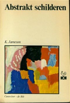 Jameson, K; Abstrakt schilderen - 1