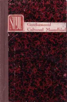 Stijl. Gereformeerd Cultureel Maandblad. 2e jrg. 1953 - 1