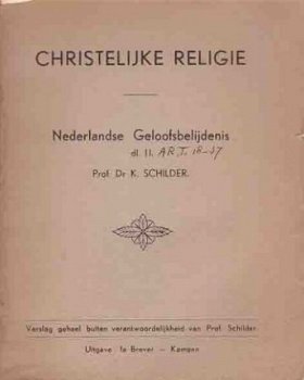 Christelijke religie. Nederlandse geloofsbelijdenis. Deel 2 - 1