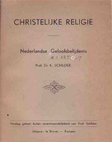 Christelijke religie. Nederlandse geloofsbelijdenis. Deel 1