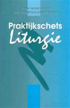 Praktijkschets liturgie - 1