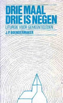 Drie maal drie is negen. Een boekje voor gemeenteleden die z - 1