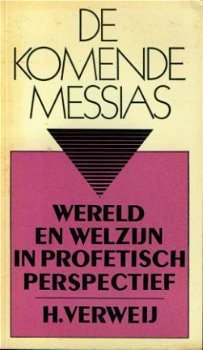 Verweij, H; De komende Messias - 1