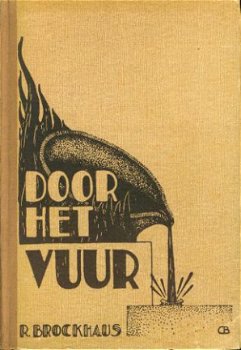 Brockhaus, R; Door het vuur - 1