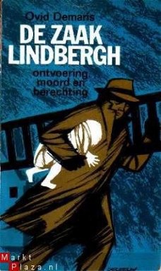 De zaak Lindbergh. Ontvoering, moord en berechting