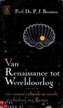 Van renaissance tot wereldoorlog. Vier eeuwen culturele en s - 1