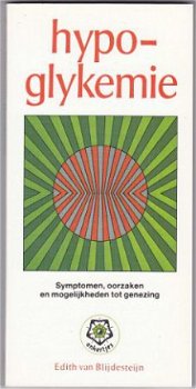 Edith Blijdesteijn: Hypo-glykemie - 1