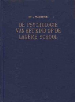 De psychologie van het kind op de lagere school - 1