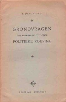 Grondvragen met betrekking tot onze politieke roeping