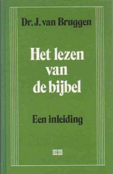 Het lezen van de bijbel. Een inleiding - 1