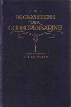 De geschiedenis der Godsopenbaring in hoofdlijnen beschreven