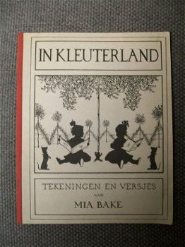 In Kleuterland 1975 2e druk Tekeningen en versjes Mia Bake - 1