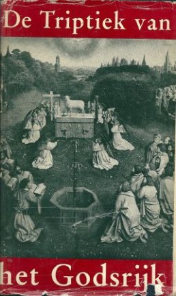 De Triptiek van het godsrijk; handboek van de katholieke lee - nr. 1