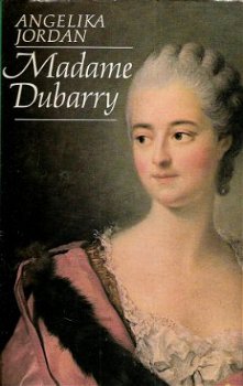 MADAME DUBARRY - Angelika Jordan - 1