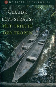 Lévi-Strauss, Claude; Het trieste der tropen - 1