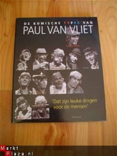 De komische types van Paul van Vliet