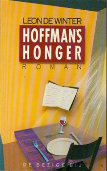 Winter, Leon de; Hoffman's Honger - 1