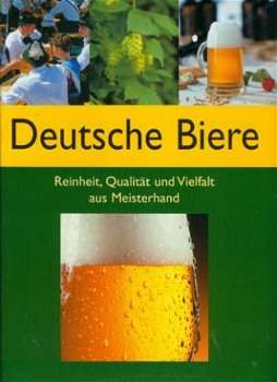 Deutsche Biere. Reinheit, Quailtät und Vielfalt - 1