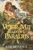 Jude Deveraux Voer mij naar het paradijs - 1