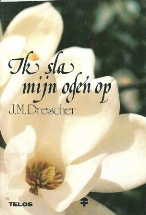 Drescher, J. M. - Ik sla mijn ogen op. - nr. 1