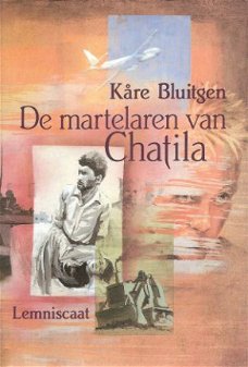 DE MARTELAREN VAN CHATILA – Kare Bluitgen