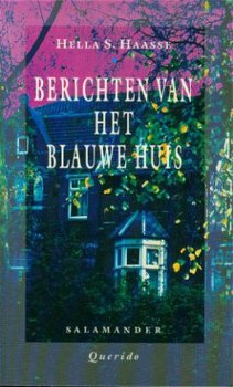 Haasse, Hells; Berichten van het blauwe huis - 1