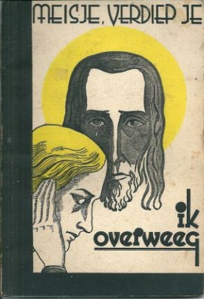 Schelfhout A. - Meisje verdiep je ik overweeg - nr. 1
