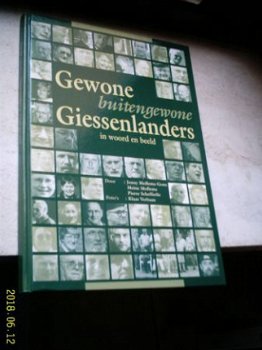 Gewone buitengewone Giessenlanders in woord en beeld. - 1