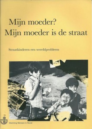 Straatkinderen een wereldprobleem - nr. 1