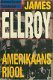 Ellroy, James; Amerikaans Riool - 1 - Thumbnail